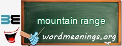 WordMeaning blackboard for mountain range